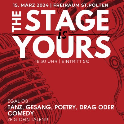 The Stage Is Yours