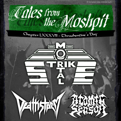 Tales from the Moshpit - Chapter LXXXVII - Thrashentine’s Day