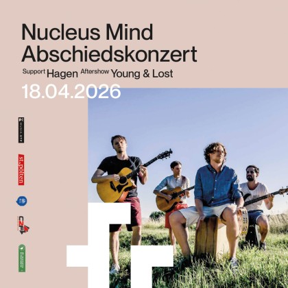 NEUER TERMIN: Nucleus Mind Abschiedskonzert